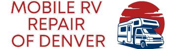 Mobile rv repair of denver